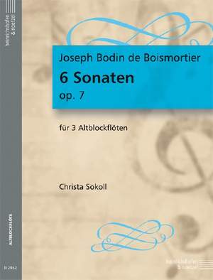 Boismortier, Joseph Bodin de: 6 Sonatas Op.7 for 3 recorders