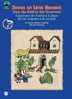 Songs of Latin America: From the Field to the Classroom