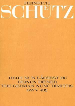 Schütz: Herr, nun lässest du deinen Diener (SWV 432; dorisch)