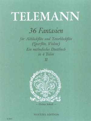 Telemann, G: 36 Fantasies in 4 volumes for Treble (Alto) & Tenor
