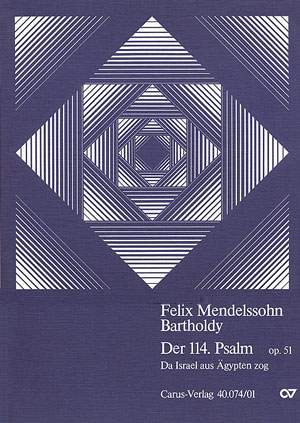 Mendelssohn Bartholdy: Der 114. Psalm (Op.51)