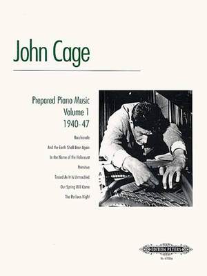 Cage, J: Prepared Piano Music, Volume 1 1940–47