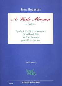 Hudgebut: A Vade Mecum (1679) for treble recorder