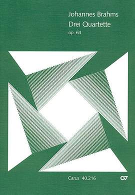 Brahms: Drei Quartette op. 64