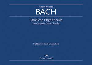 Bach, J.M.: Sämtliche Orgelchoräle