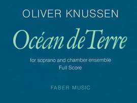 Oliver Knussen: Océan de Terre