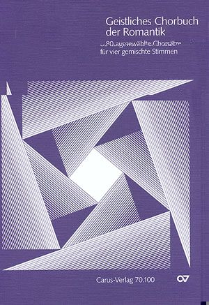 Geistliches Chorbuch der Romantik