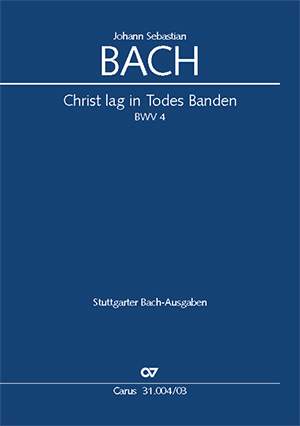 Bach, JS: Christ lag in Todes Banden (BWV 4; e-Moll)