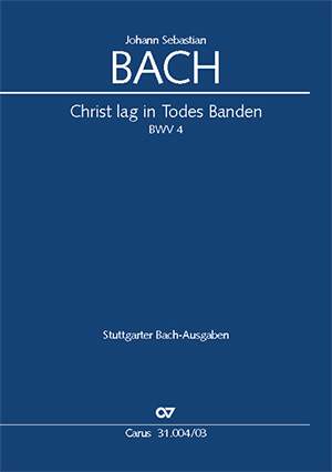 Bach, JS: Christ lag in Todes Banden (BWV 4; eMoll)