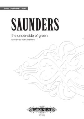 Saunders, Rebecca: The Under-Side of Green