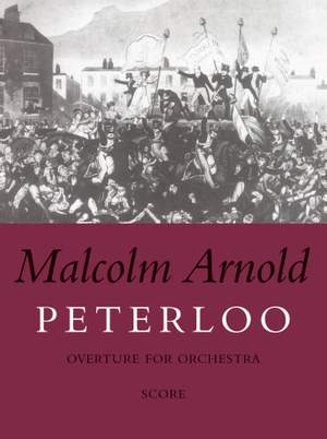 Malcolm Arnold: Peterloo Overture