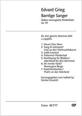 Grieg: Barnlige Sanger (7 Kinderlieder)