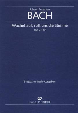 Bach, JS: Wachet auf, ruft uns die Stimme (BWV 140; EsDur)