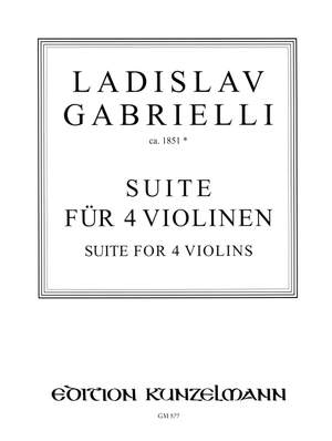 Gabrielli, Ladislav: Suite für 4 Violinen