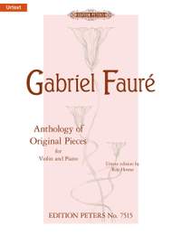 Fauré: Anthology of Original Pieces