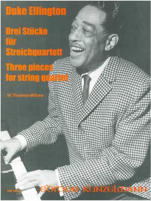 Ellington, Duke: 3 Stücke für Streichquartett