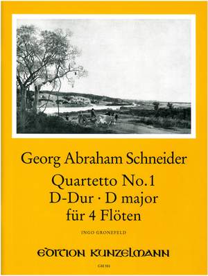 Schneider, Georg Abraham: Quartett Nr. 1 für 4 Flöten D-Dur