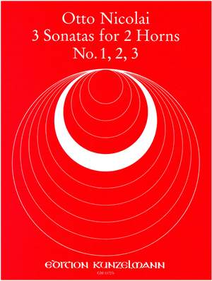 Nicolai, Otto: 3 Sonaten (Nr. 1-3) für 2 Hörner
