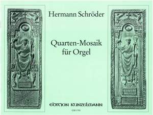 Schröder, Hermann: Quarten-Mosaik für Orgel