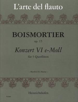 Boismortier, Joseph Bodin de: Concerto VI in E min. for 5 flutes