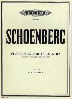 Schoenberg, A: Five Orchestral Pieces Op. 16