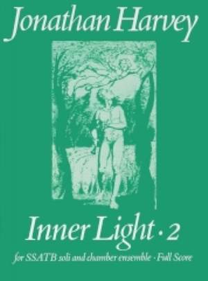 Jonathan Harvey: Inner Light 2