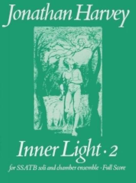 Jonathan Harvey: Inner Light 2