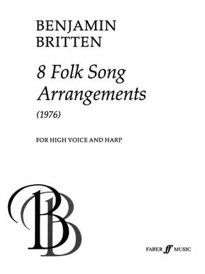 Benjamin Britten: Eight Folk Song Arrangements