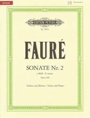 Fauré: Violin Sonata No.2 in E minor Op.108