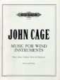 Cage, J: Music for Wind Instruments