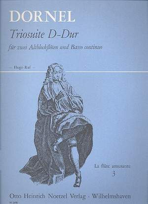 Dornel, Antoine: Triosuite in D for 2 treble recorders