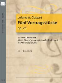 Cossart, Leland A.: 5 Recital Pieces Op.23 for oboe & piano