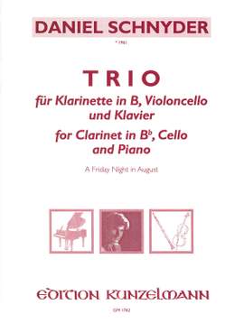Schnyder, Daniel: Trio, A Friday Night in August