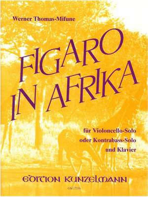 Thomas-Mifune, Werner: Figaro in Afrika