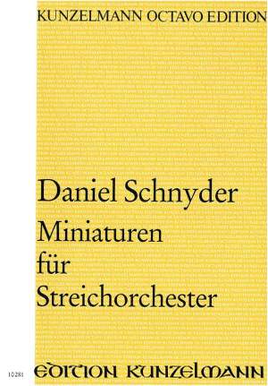 Schnyder, Daniel: Miniaturen für Streichorchester