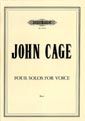 Cage, J: Four Solos for Voice (93-96)
