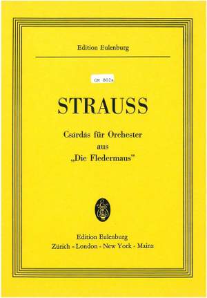 Strauss, Johann (Sohn): Csárdás aus ''Die Fledermaus''