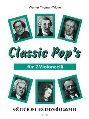 Thomas-Mifune, Werner: Classic Pop's für 2 Violoncelli