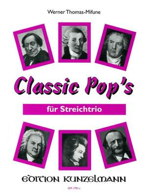 Thomas-Mifune, Werner: Classic Pops für Streichtrio