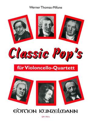 Thomas-Mifune, Werner: Classic Pop's für 4 Violoncelli