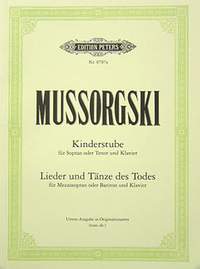 Mussorgsky, M: The Nursery (Kinderstube) Songs and Dances of Death
