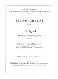Grisoni, Renato: Für Sigurd - Albumblatt für Saxophon-Quartett  op. 60
