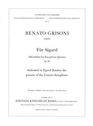 Grisoni, Renato: Für Sigurd - Albumblatt für Saxophon-Quartett  op. 60
