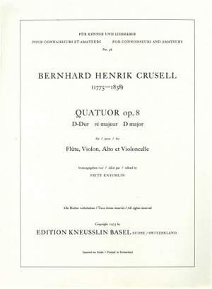 Crusell, Bernhard Henrik: Quartett D-Dur op. 8