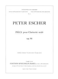 Escher, Peter: Pièce pour clarinette seule  op. 84