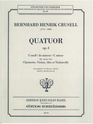Crusell, Bernhard Henrik: Quartett c-Moll op. 4
