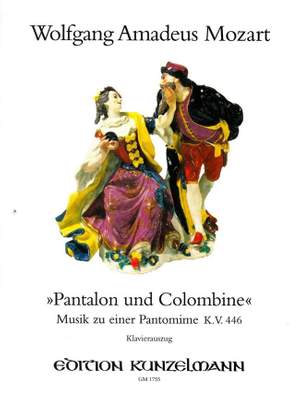 Mozart, Wolfgang Amadeus: Pantalon und Colombine  KV 446
