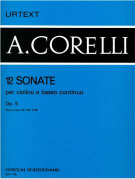 Corelli, Arcangelo: 12 Sonaten für Violine und Basso Continuo  op. 5/4-6