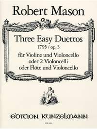 Mason, Robert: Three Easy Duettos  op. 3