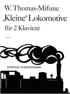 Thomas-Mifune, Werner: Kleine Lokomotive